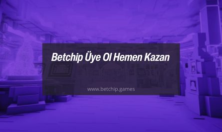 betchip üye ol